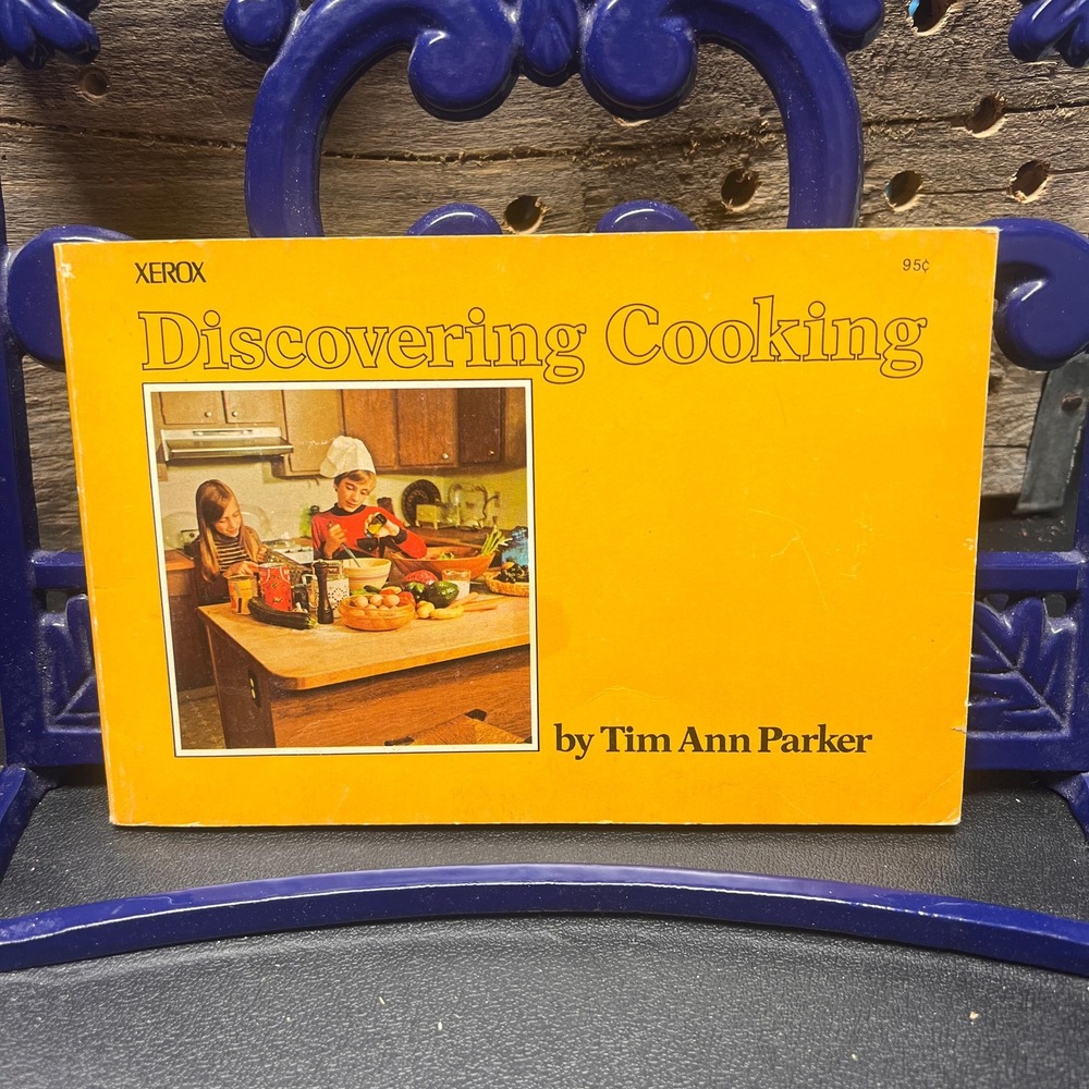 Discovering Cooking, by Tim Ann Parker 1972 Vtg Childrens Cookbook‎ Illustrated